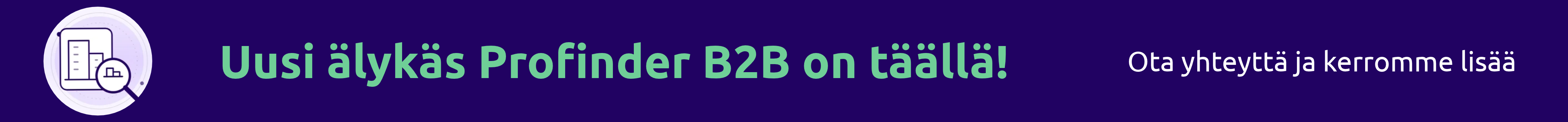 Profinderin uusi älykäs B2B-banneri.